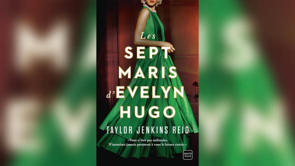LES SEPT MARIS D&rsquo;EVELYN HUGO – TAYLOR JENKINS REID
