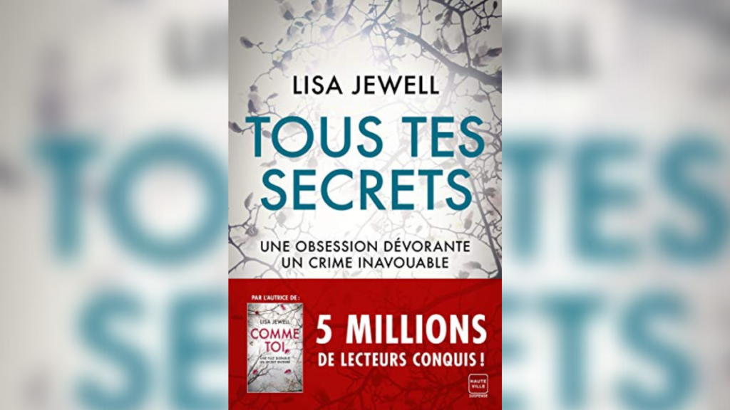 TOUS TES SECRETS – LISA JEWELL TOUS TES SECRETS – LISA JEWELL